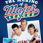 StewPod #9: The secrets of ‘Major League,’ our favorite baseball movie